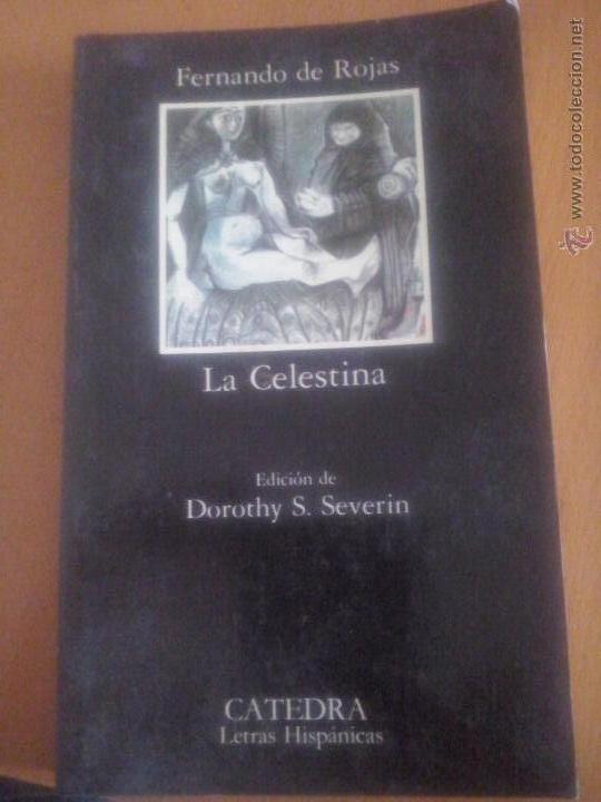 Libros de segunda mano: Fernando de Rojas. La Celestina. C&aacute;tedra Letras Hisp&aacute;nicas. - Foto 1
