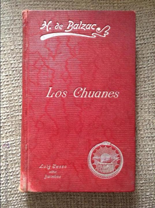 Libros de segunda mano: LOS CHUANES HONORE DE BALZAC 1905