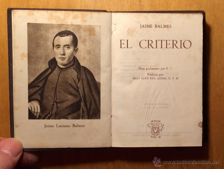 Libros de segunda mano: AGUILAR CRISOL - JAIME BALMES - EL CRITERIO - 1944 - Foto 1