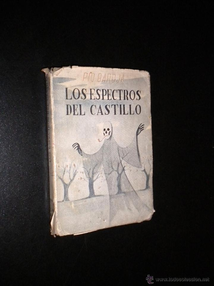 Libros de segunda mano: Los espectros del castillo / P&iacute;o Baroja / 1953 - Foto 1