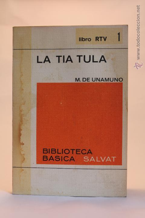 Libros de segunda mano: La Tia Tula - Miguel de Unamuno - (1969) - Foto 1