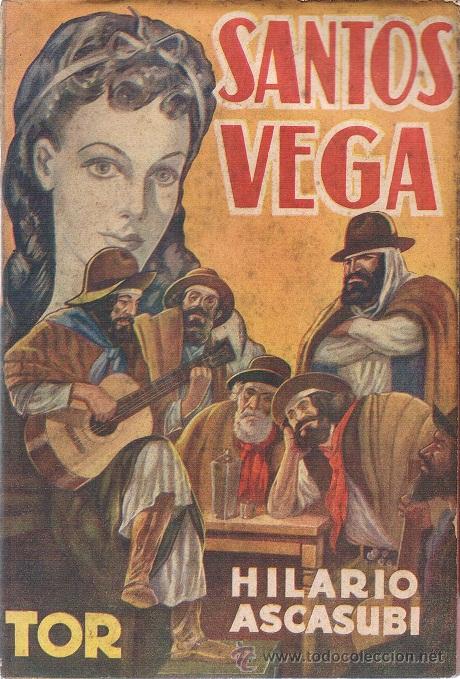 Libros de segunda mano: Santos Vega, editorial TOR , edici&oacute;n r&uacute;stica, a&ntilde;o 1951 - Foto 1