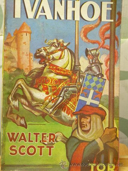 Libros de segunda mano: ivanhoe , editorial tor , edici&oacute;n r&uacute;stica, a&ntilde;o 1946 - Foto 1