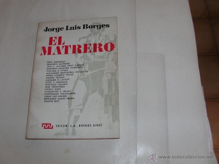 Libros de segunda mano: JORGE L. BORGES - EL MATRERO - 1&deg; EDICION - - Foto 1