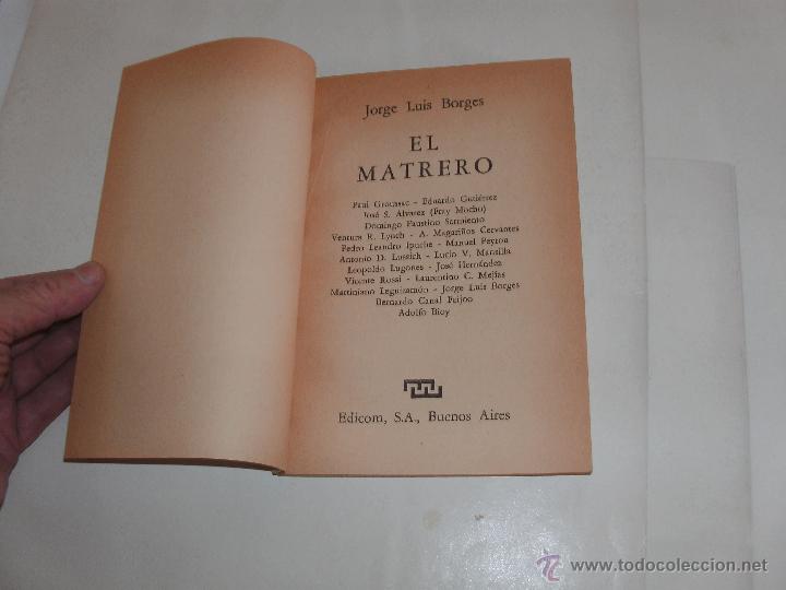 Libros de segunda mano: JORGE L. BORGES - EL MATRERO - 1&deg; EDICION - - Foto 3