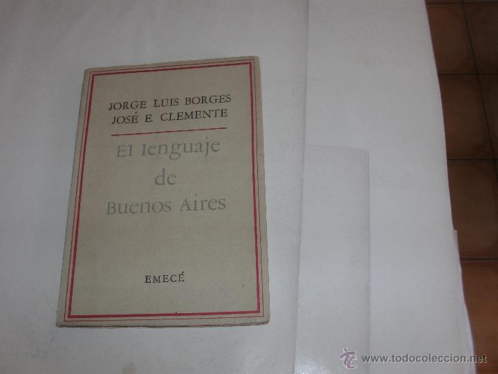 Libros de segunda mano: JORGE L. BORGES - JOSE E. CLEMENTE - 1&deg; EDICION - - Foto 1