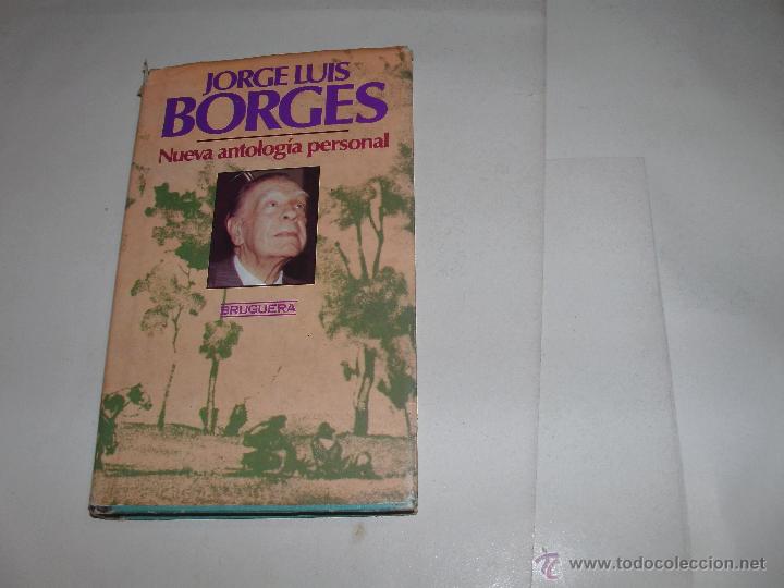 Libros de segunda mano: JORGE L. BORGES - NUEVA ANTOLOGIA PERSONAL - - Foto 1