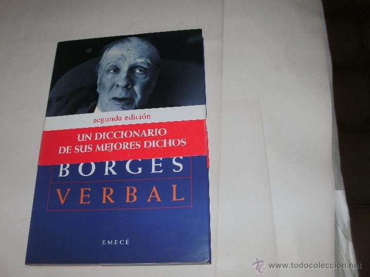 Libros de segunda mano: JORGE L. BORGES - VERBAL - 2&deg; EDICION - - Foto 1