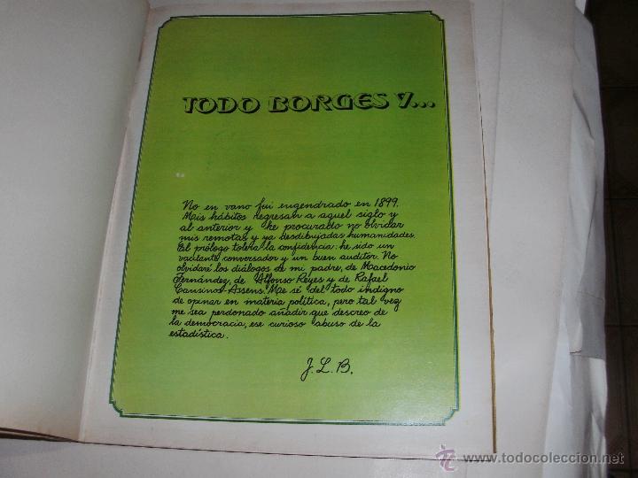 Libros de segunda mano: JORGE L. BORGES - TODO BORGES Y ... - Foto 3