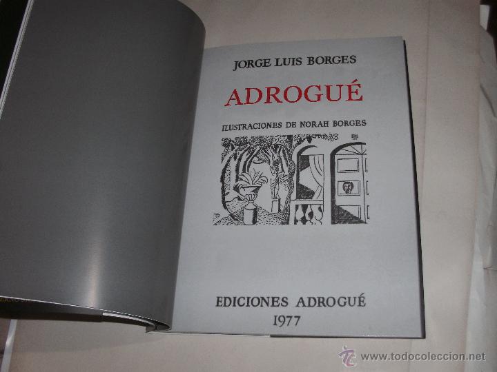 Libros de segunda mano: JORGE L. BORGES - EN ALMIRANTE BROWN - UNICA EDICION - - Foto 3