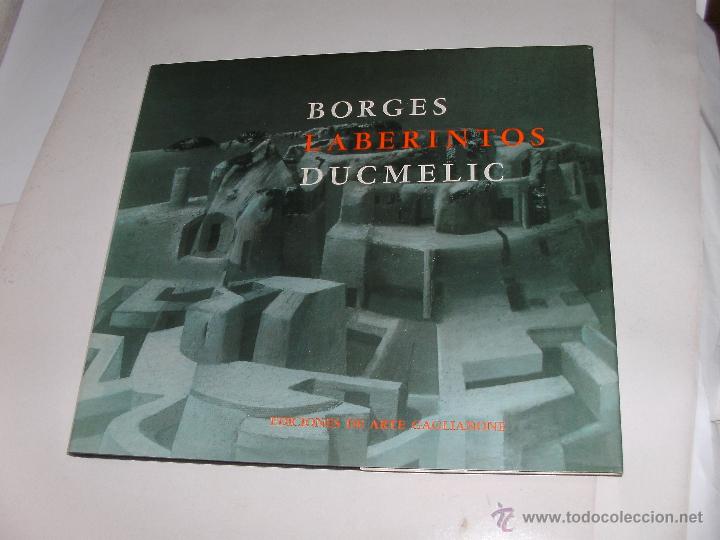 Libros de segunda mano: JORGE L. BORGES - LABERINTOS DUCMELIC - 1&deg; EDICION - - Foto 1