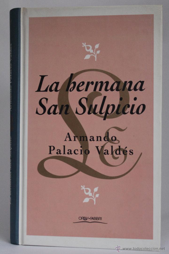 Libros de segunda mano: La Hermana San Suplicio - Armando Palacio Vald&eacute;s - (1994) Ediciones Orbis - Foto 1