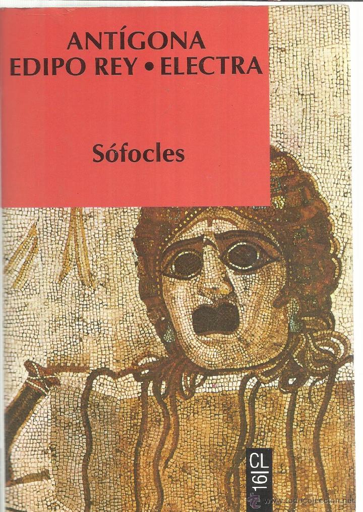 Libros de segunda mano: ANTIG&Oacute;NICA. EDIPO REY. ELECTRA. S&Oacute;FOCLES. EDICIONES LABOR. BARCELONA. 1991 - Foto 1