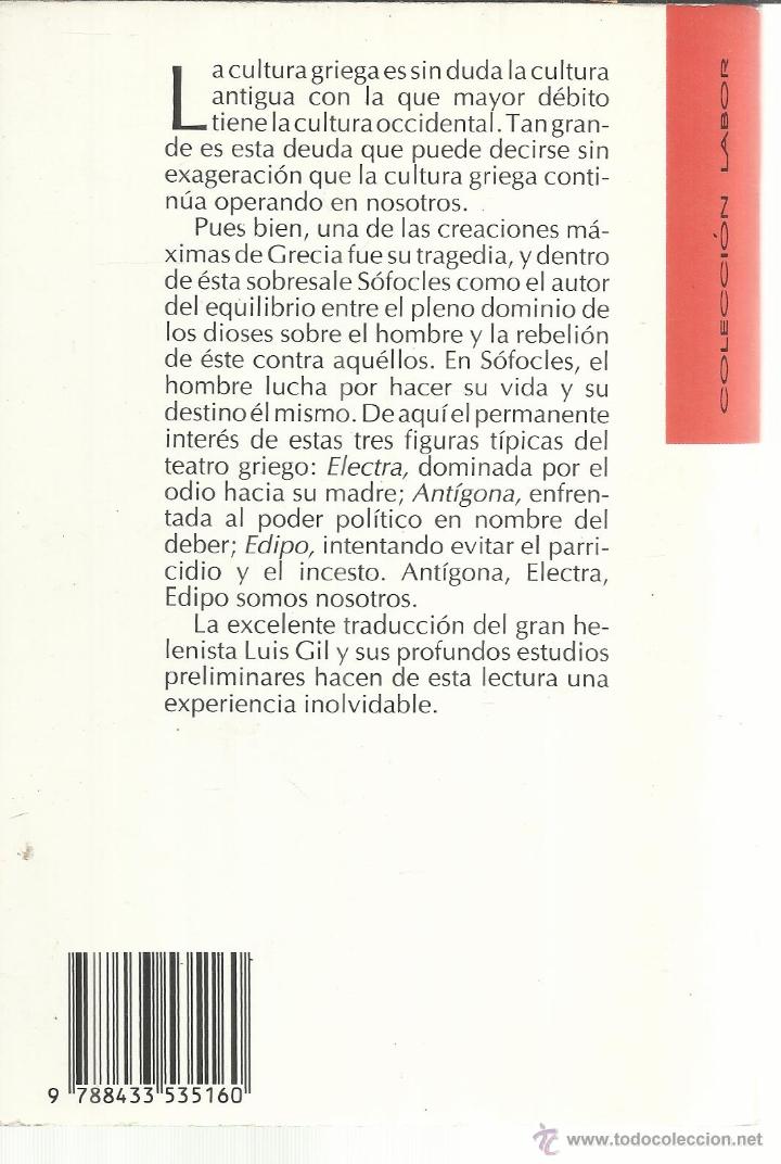 Libros de segunda mano: ANTIG&Oacute;NICA. EDIPO REY. ELECTRA. S&Oacute;FOCLES. EDICIONES LABOR. BARCELONA. 1991 - Foto 3