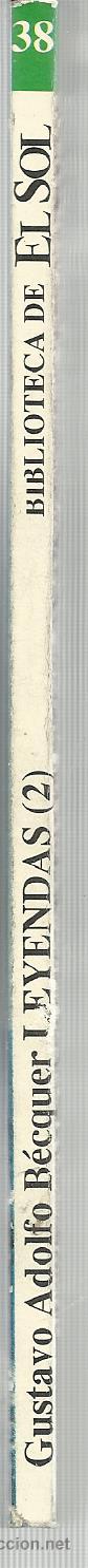 Libros de segunda mano: LEYENDAS II. GUSTAVO ADOLFO B&Eacute;CQUER.  BIBLIOTECA DE EL SOL. MADRID. 1991 - Foto 2