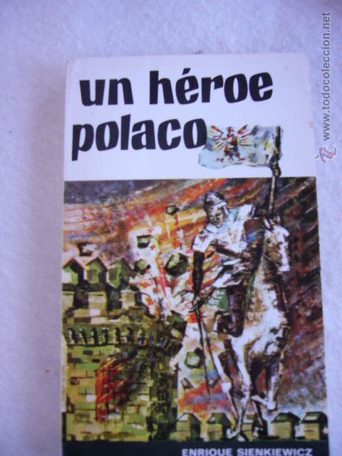 Libros de segunda mano: Un h&eacute;roe polaco Enrique Sienkiewicz - Foto 1
