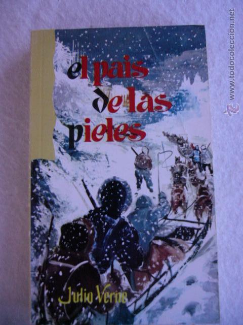 Libros de segunda mano: El pa&iacute;s de las pieles Julio Verne - Foto 1