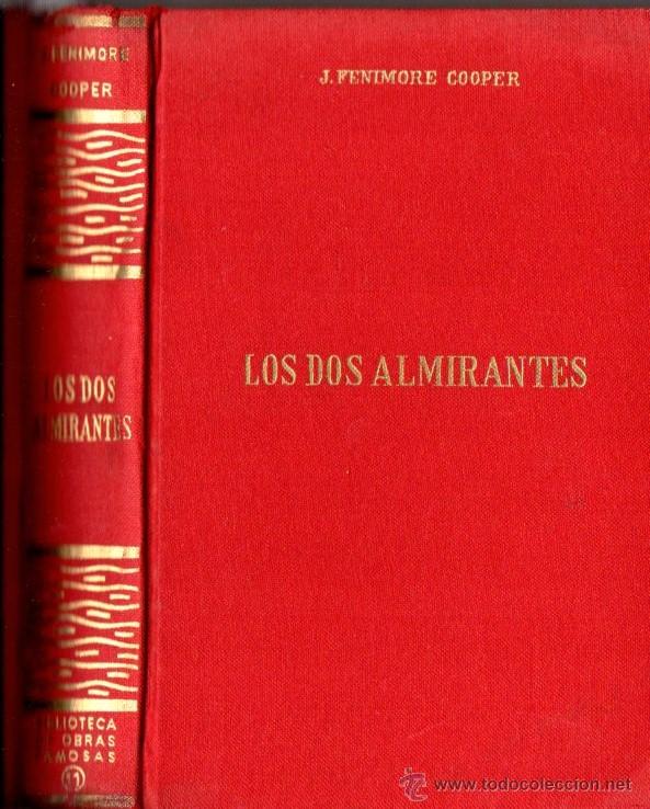 Libros de segunda mano: FENIMORE COOPER : LOS DOS ALMIRANTES (ALONSO, 1967) - Foto 1