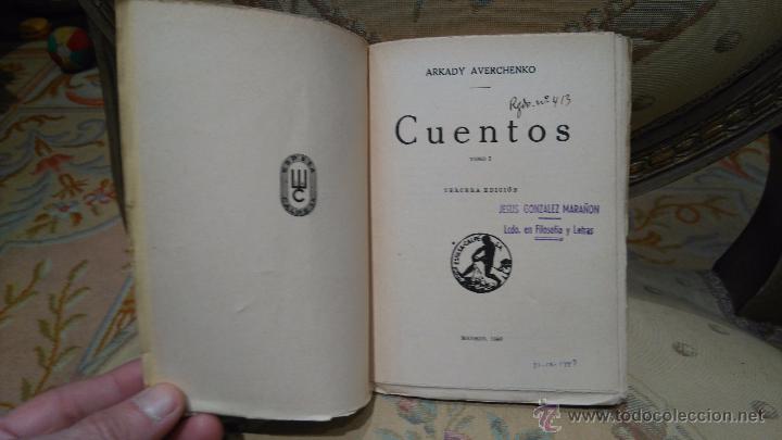 Libros de segunda mano: CUENTOS, DE ARCADY AVERCHENKO. DOS TOMOS. COMPLETO. 1&ordf; EDICI&Oacute;N 1.940. - Foto 4