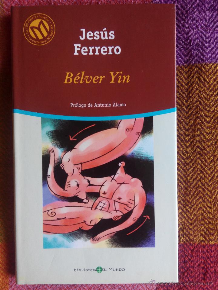 Libros de segunda mano: B&eacute;lver Yin - Jes&uacute;s Ferrero - Foto 1
