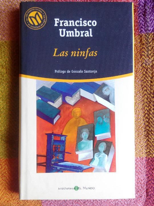 Libros de segunda mano: Las ninfas - Francisco Umbral - Foto 1