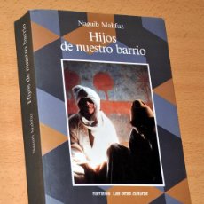 Libros de segunda mano: HIJOS DE NUESTRO BARRIO - DE NAGUIB MAHFUZ - EDITORIAL ALCOR - AÑO 1989