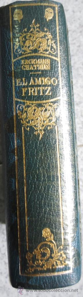 Libros de segunda mano: EL SAMIGO FRITZ ERCKMANN- CHATRIAN EDIT MONTANER Y SIMON A&Ntilde;O 1971