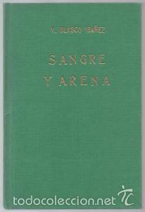 Libros de segunda mano: Sangre y arena - V. Blasco Ib&aacute;&ntilde;ez - Foto 1