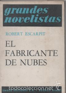 Libros de segunda mano: El fabricante de nubes - Robert Escarpit - Foto 1