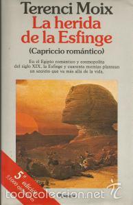 Libros de segunda mano: La herida de la Esfinge - Terenci Moix - Foto 1