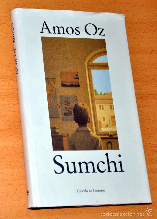 Libros de segunda mano: SUMCHI - de AMOS OZ - C&Iacute;RCULO DE LECTORES - a&ntilde;o 1994 - Foto 1