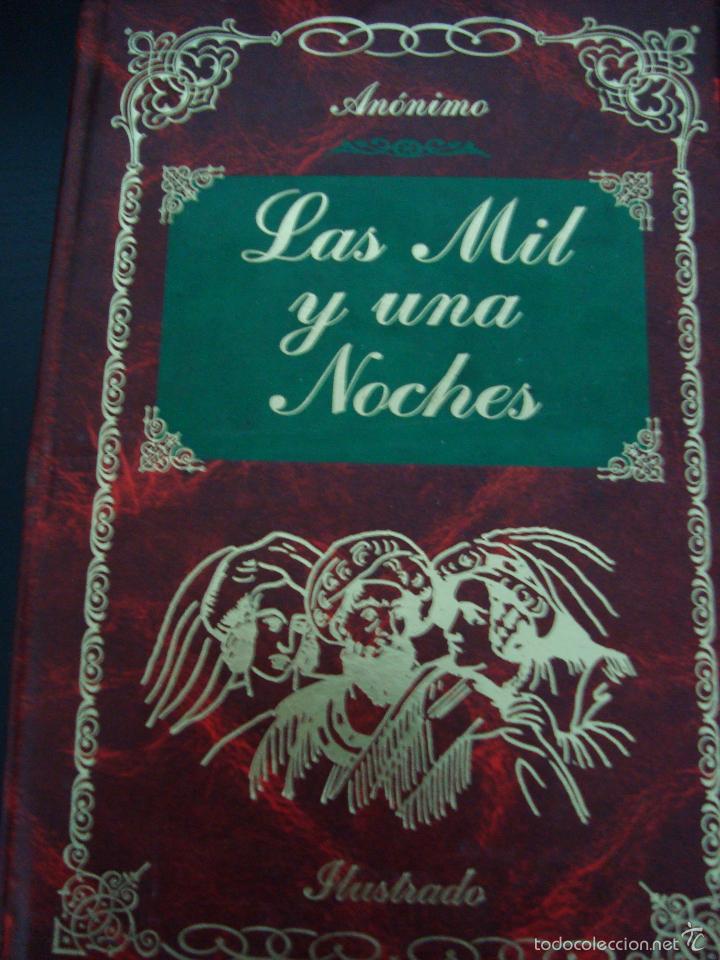 Libros de segunda mano: LAS MIL Y UNA NOCHES. ANONIMO. ILUSTRADO. - Foto 1