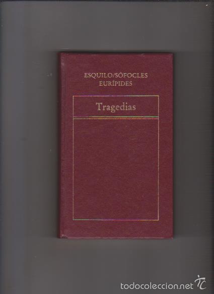 Libros de segunda mano: ESQUILO - S&Oacute;FOCLES - EUR&Iacute;PIDES - TRAGEDIAS - EDITORIAL ORBIS 1982 - Foto 1