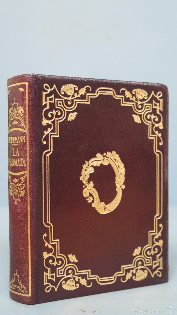 Libros de segunda mano: 1946.- LA FERMATA. E.T.A HOFFMAN. MONTANER Y SIMON - Foto 1