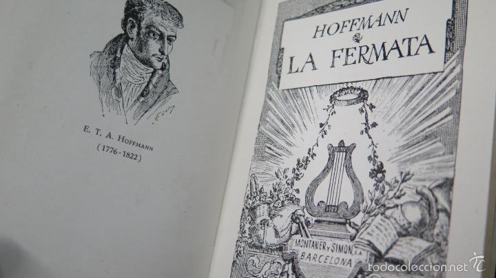 Libros de segunda mano: 1946.- LA FERMATA. E.T.A HOFFMAN. MONTANER Y SIMON - Foto 2