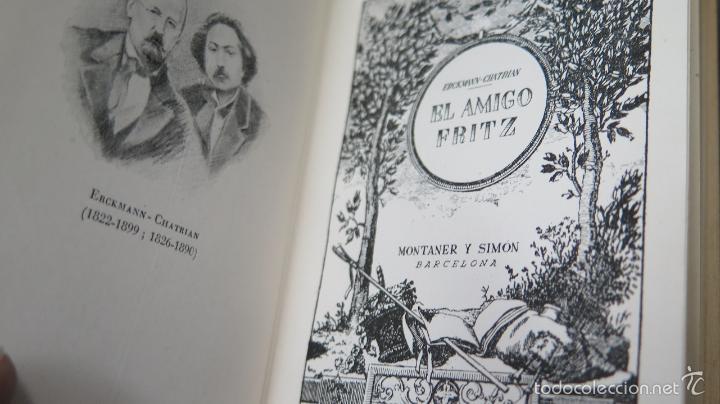 Libros de segunda mano: 1944.- EL AMIGO FRITZ. ERCKMANN-CHATRIAN. MONTANER Y SIMON - Foto 2