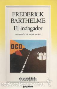 Libros de segunda mano: El indagador - Frederick Barthelme - Foto 1