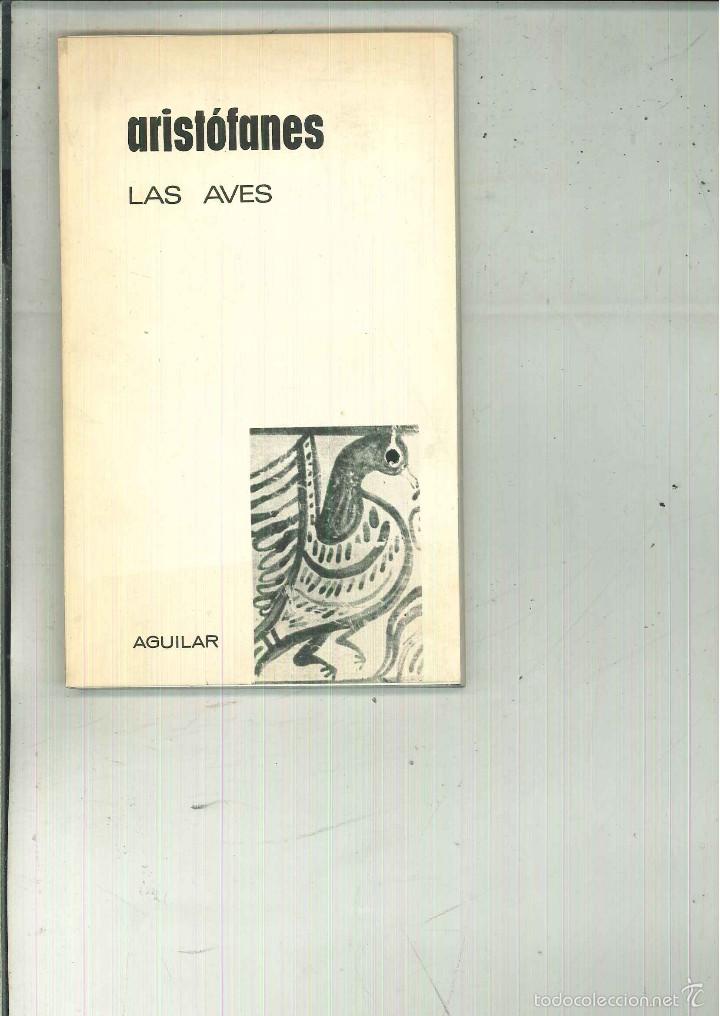 Libros de segunda mano: LAS AVES. Arist&oacute;fanes - Foto 1