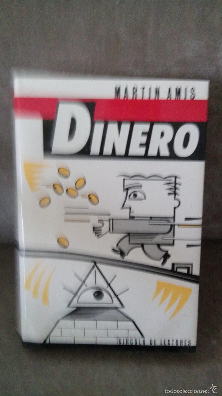 Libros de segunda mano: MARTIN AMIS - DINERO - C&Iacute;RCULO DE LECTORES, 1988 - BUEN EJEMPLAR - Foto 1