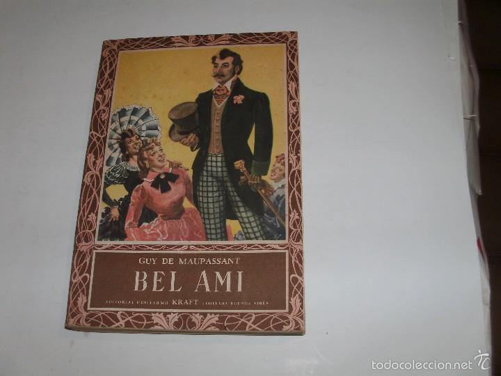 Libros de segunda mano: GUY DE MAUPASSANT - BEL AMI - - Foto 1