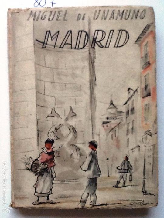 Libros de segunda mano: MADRID.1950 MIGUEL DE UNAMUNO. CUBIERTA EDUARDO VICENTE . Col. Mas alla N&ordm; 93