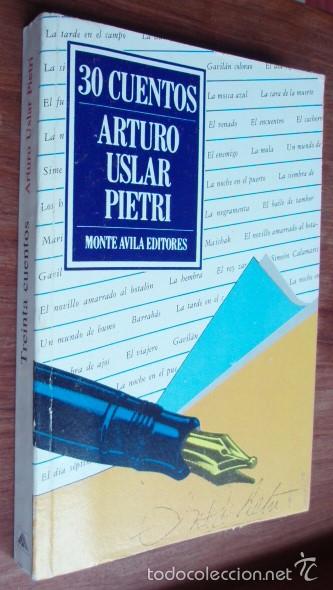 Libros de segunda mano: Treinta cuentos - USLAR PIETRI, Arturo - Foto 1