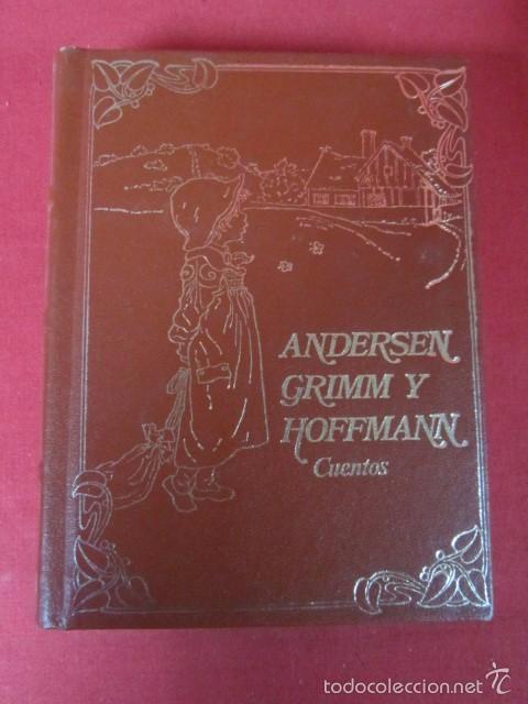 Libros de segunda mano: ANDERSEN, GRIMM Y HOFFMANN. CUENTOS. - Foto 1