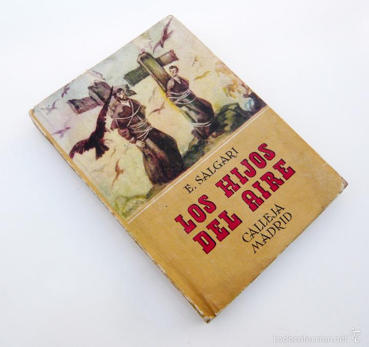 Libros de segunda mano: LOS HIJOS DEL AIRE / E. SALGARI / ED. SATURNINO CALLEJA - Foto 1