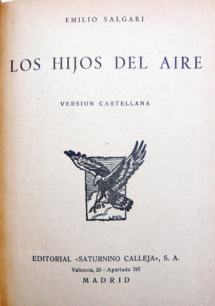 Libros de segunda mano: LOS HIJOS DEL AIRE / E. SALGARI / ED. SATURNINO CALLEJA - Foto 3