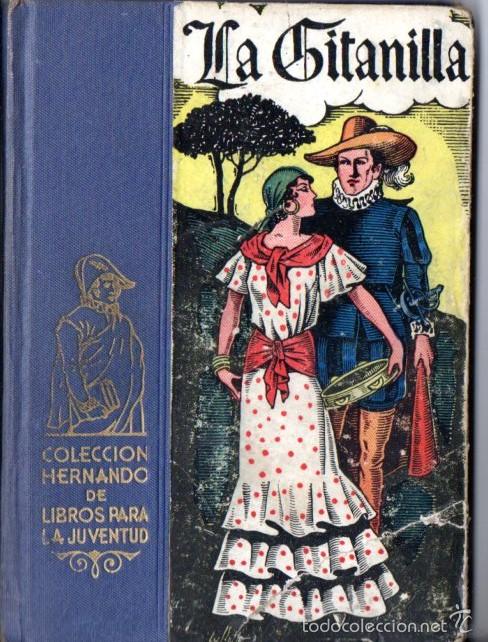 Libros de segunda mano: CERVANTES : LA GITANILLA (HERNANDO, 1955) EDICI&Oacute;N ILUSTRADA - Foto 1