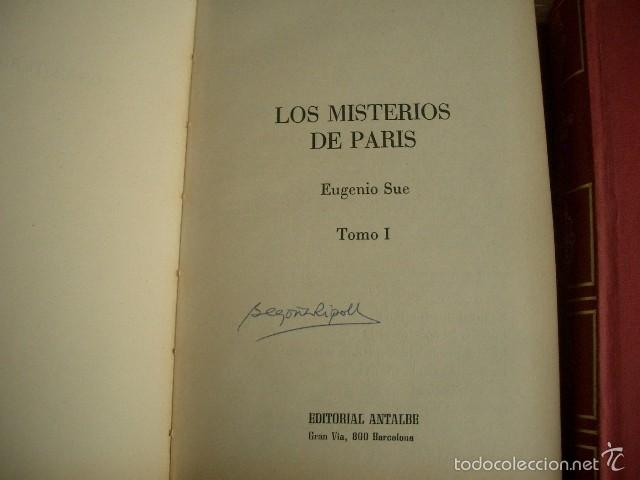 Libros de segunda mano: LOS MISTERIOS DE PAR&Iacute;S. 2 TOMOS. EUGENIO SUE EDITORIAL ANTALBE - Foto 3