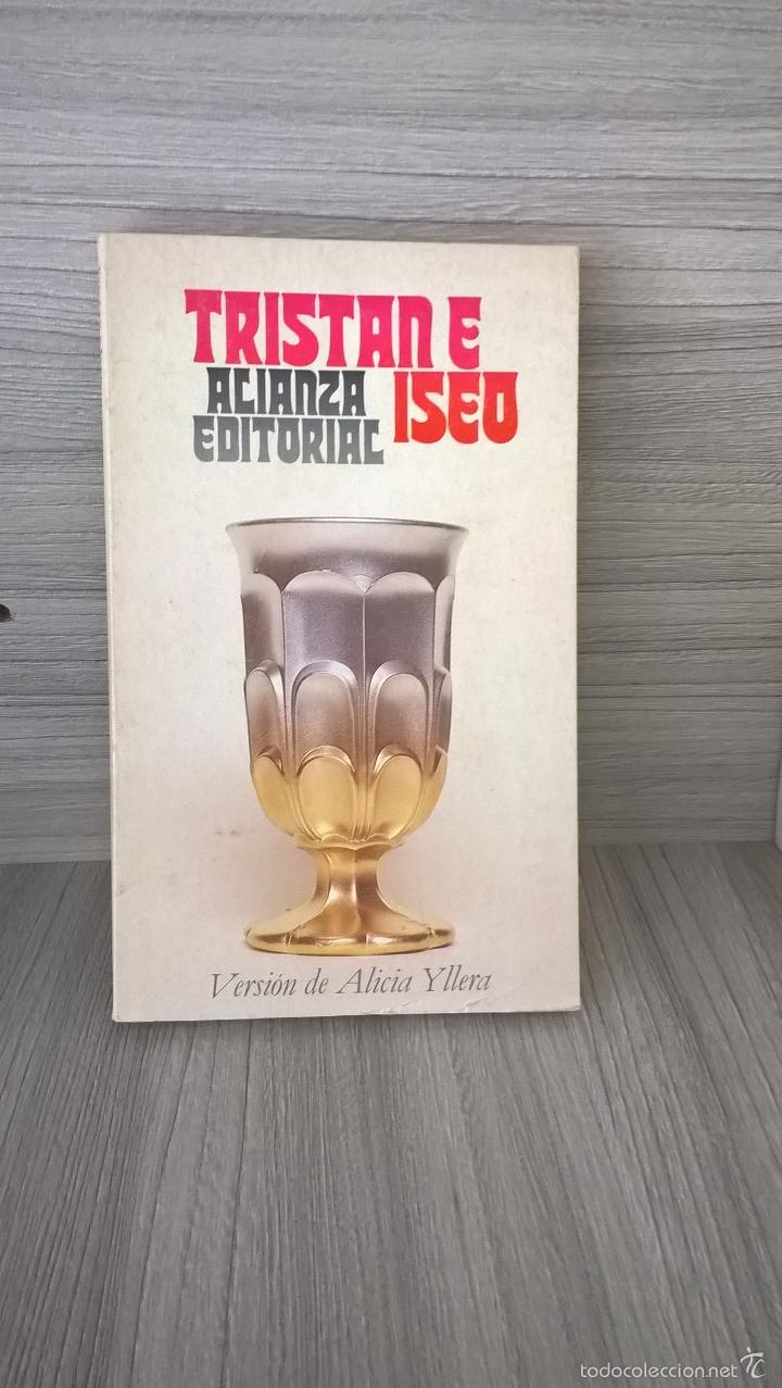 Libros de segunda mano: TRSITAN E ISEO. ALINZA EDITORIAL. VERSION DE ALICIA YLLERA. - Foto 1