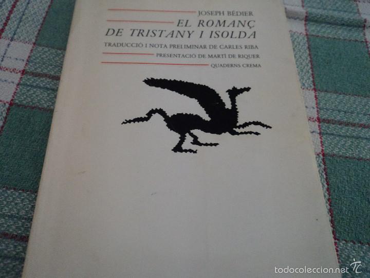 Libros de segunda mano: el roman&ccedil; de tristany i isolda de joseph bedier - Foto 1