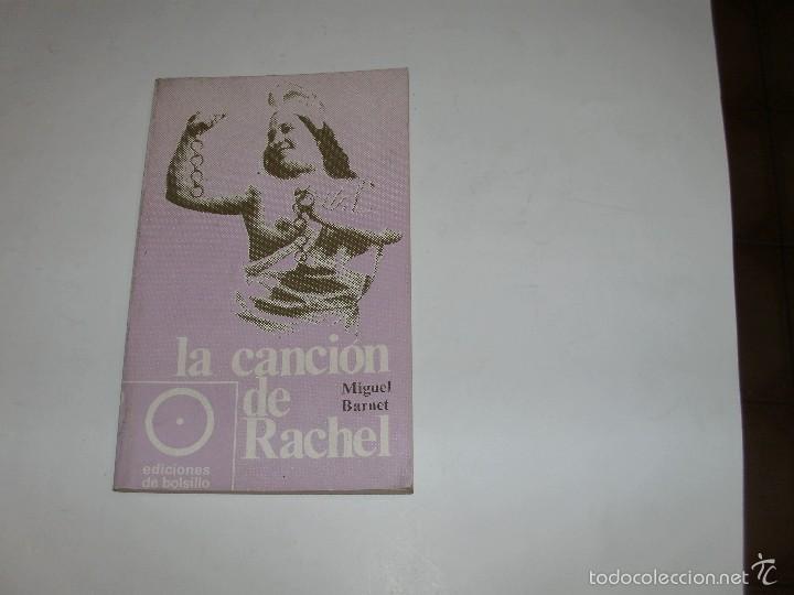 Libros de segunda mano: MIGUEL BARNET - LA CANCION DE RACHEL - Foto 1